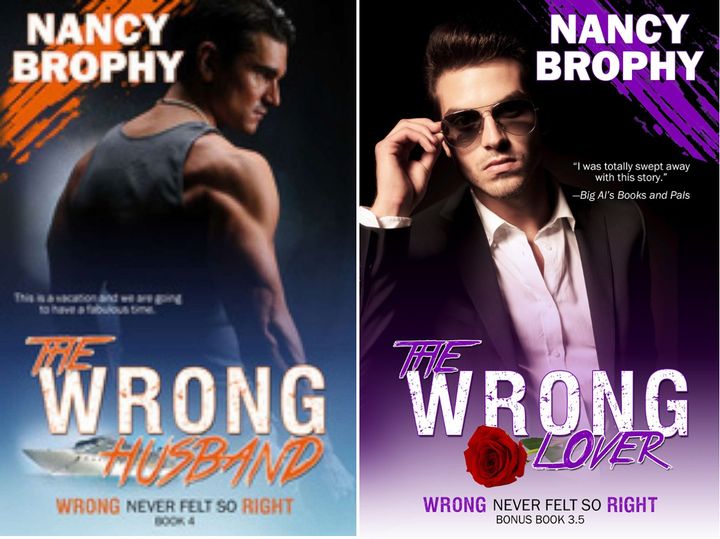 Nancy Brophy self-published a number of romance novels, including the series "Wrong Never Felt So Right."