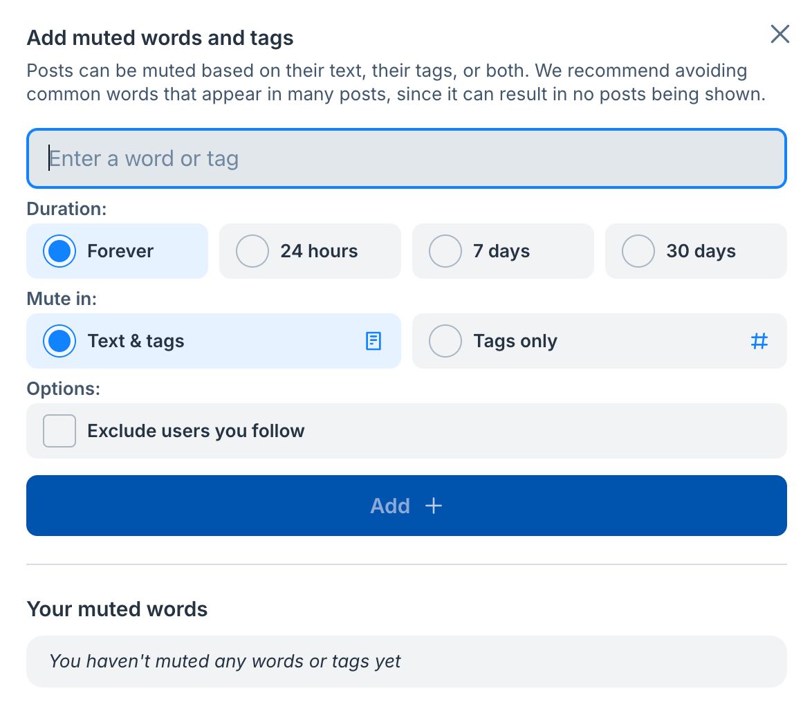 Bluesky users also have the option to mute word settings.